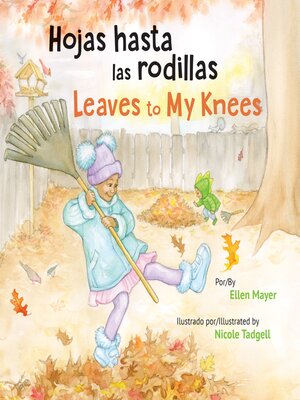 cover image of Hojas Hasta Las Rodillas / Leaves to My Knees